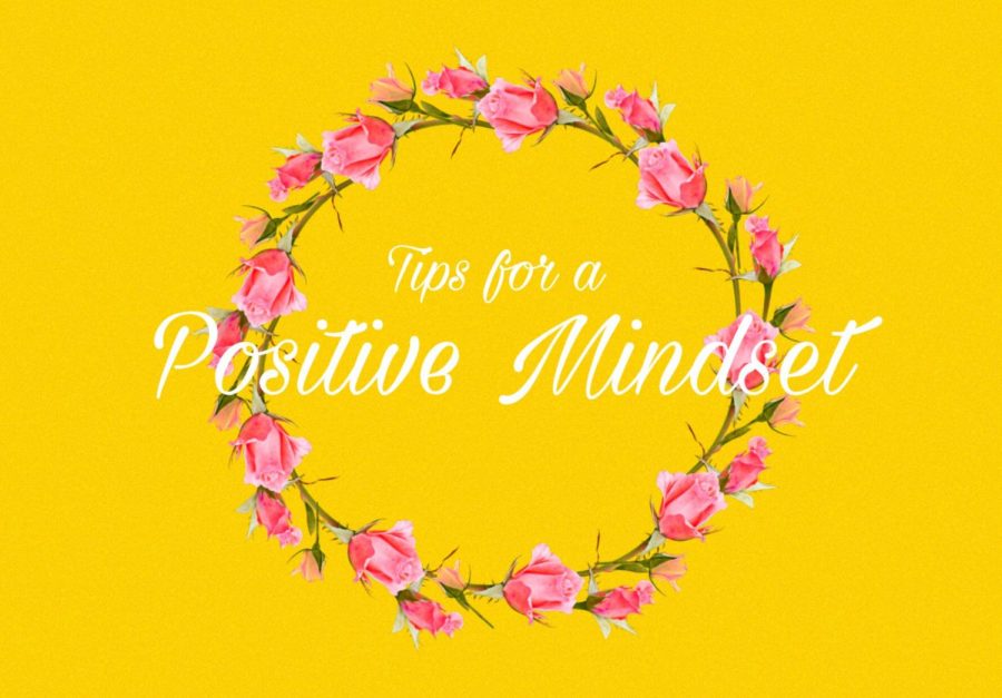 Tips for having a positive mindset